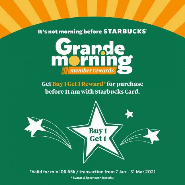 Promo Starbucks Grande Morning Buy 1 Get 1 Reward